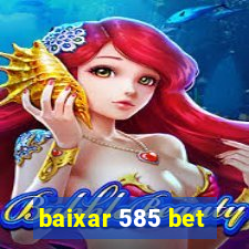 baixar 585 bet